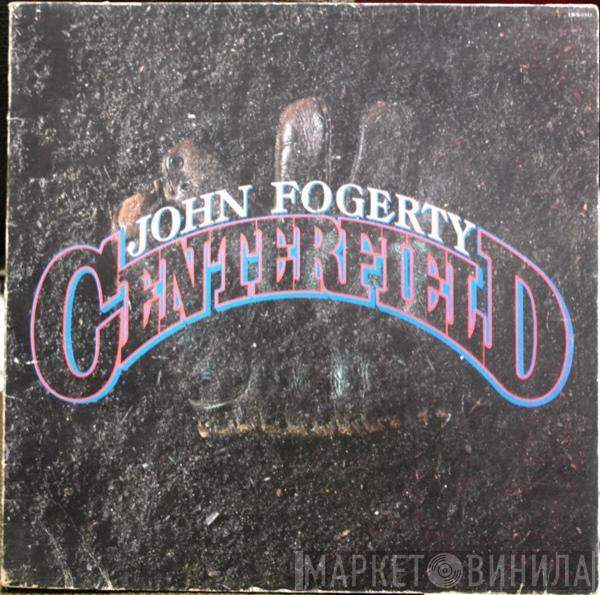  John Fogerty  - Centerfield