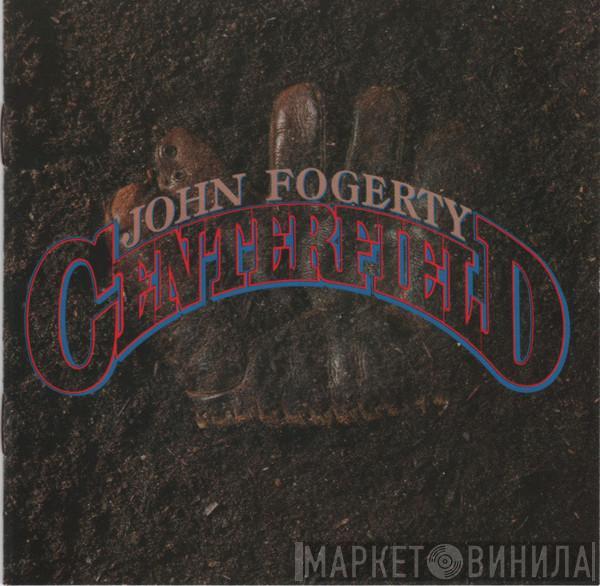  John Fogerty  - Centerfield