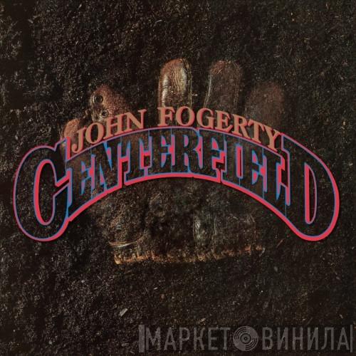  John Fogerty  - Centerfield