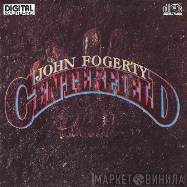  John Fogerty  - Centerfield