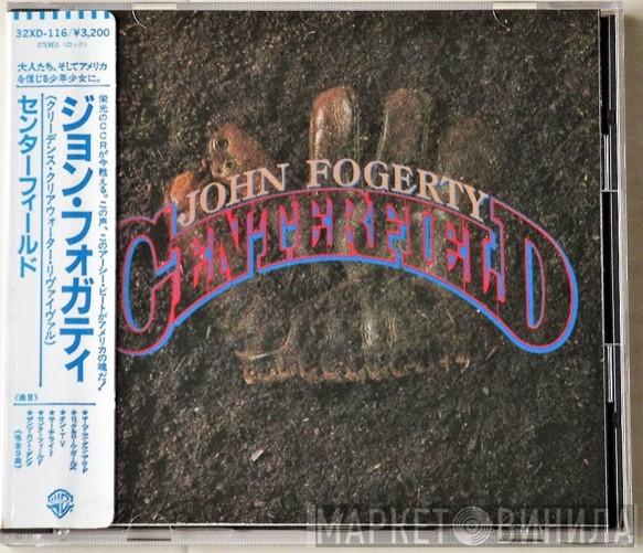  John Fogerty  - Centerfield