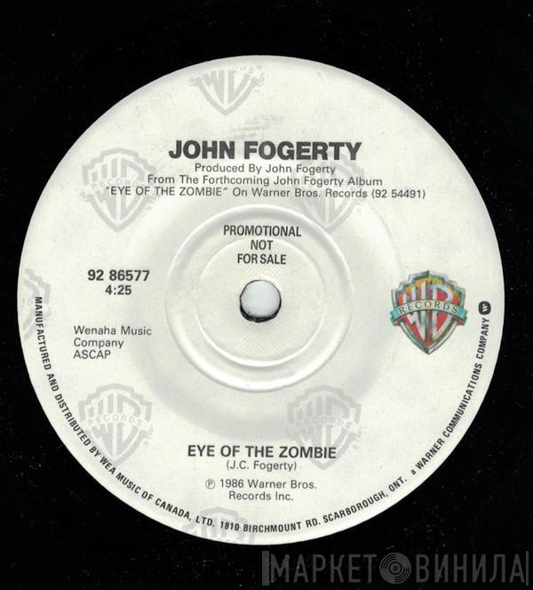  John Fogerty  - Eye Of The Zombie