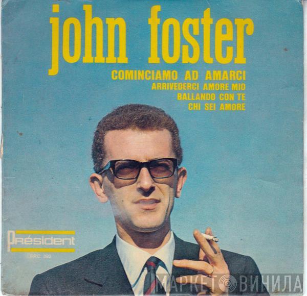 John Foster  - Cominciamo Ad Amarci - Vol. 3