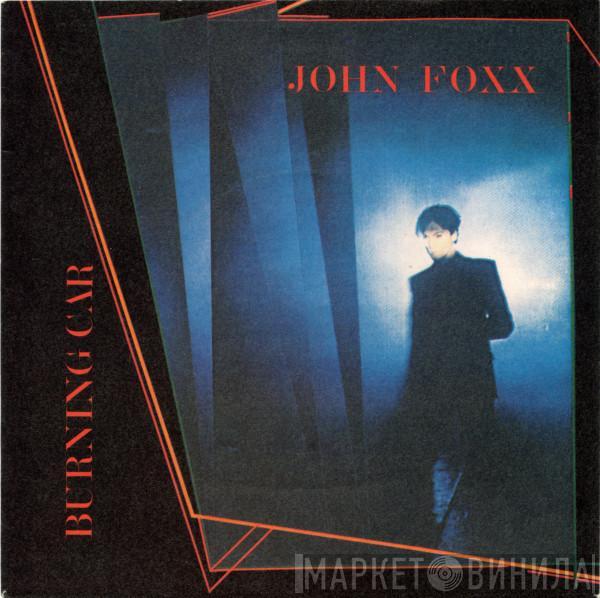 John Foxx - Burning Car