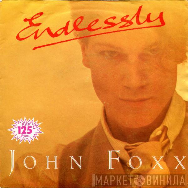 John Foxx - Endlessly