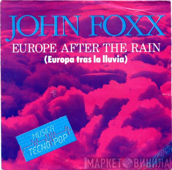 John Foxx - Europe After The Rain = Europa Tras La Lluvia