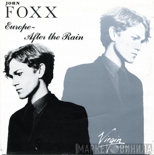 John Foxx - Europe After The Rain