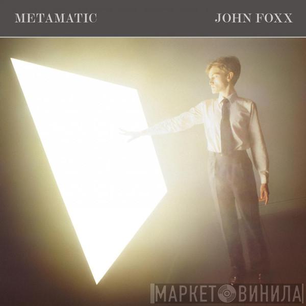  John Foxx  - Metamatic