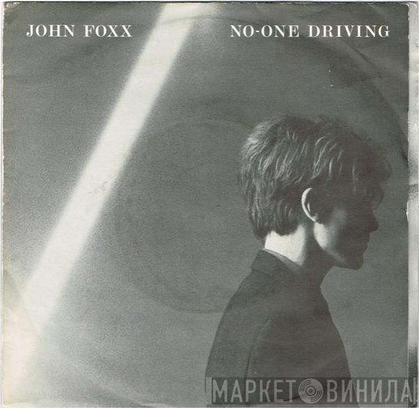 John Foxx - No-One Driving