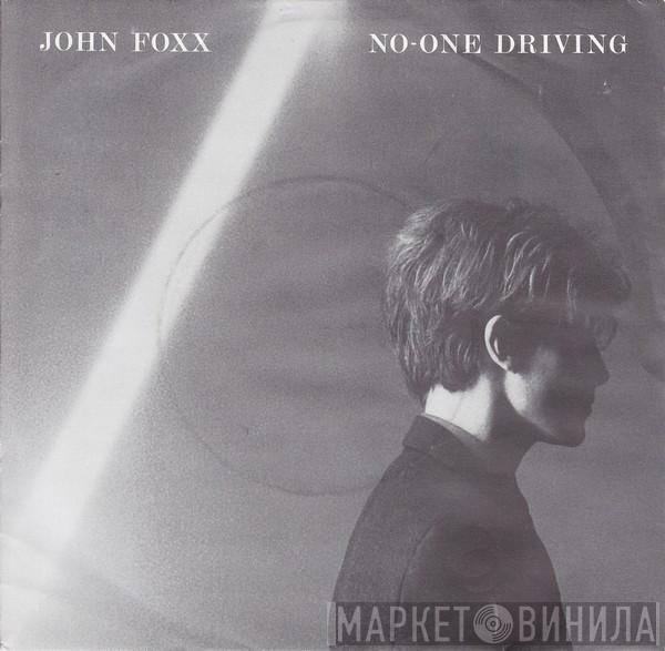 John Foxx - No-One Driving