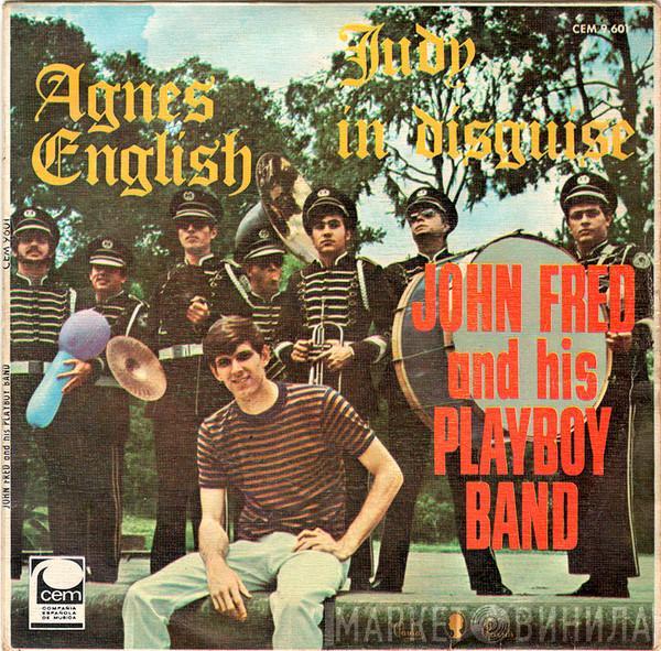 John Fred & His Playboy Band - Judy In Disguise / Agnes English