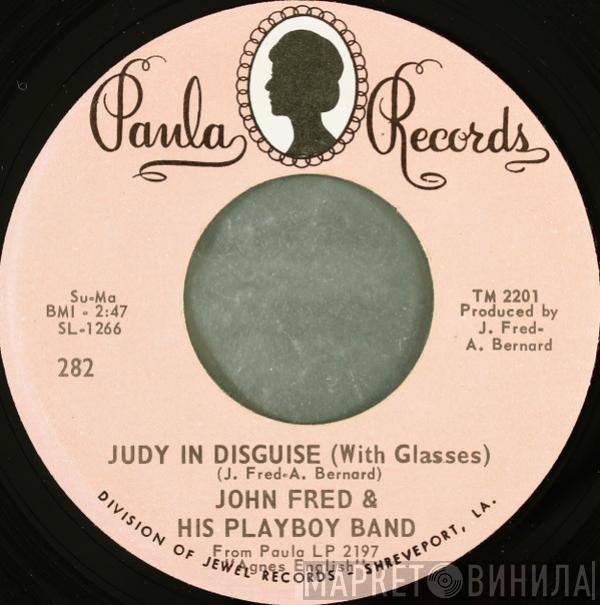 John Fred & His Playboy Band - Judy In Disguise (With Glasses) / When The Lights Go Out