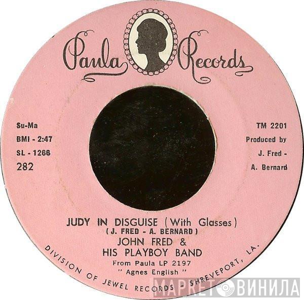 John Fred & His Playboy Band - Judy In Disguise (With Glasses) / When The Lights Go Out