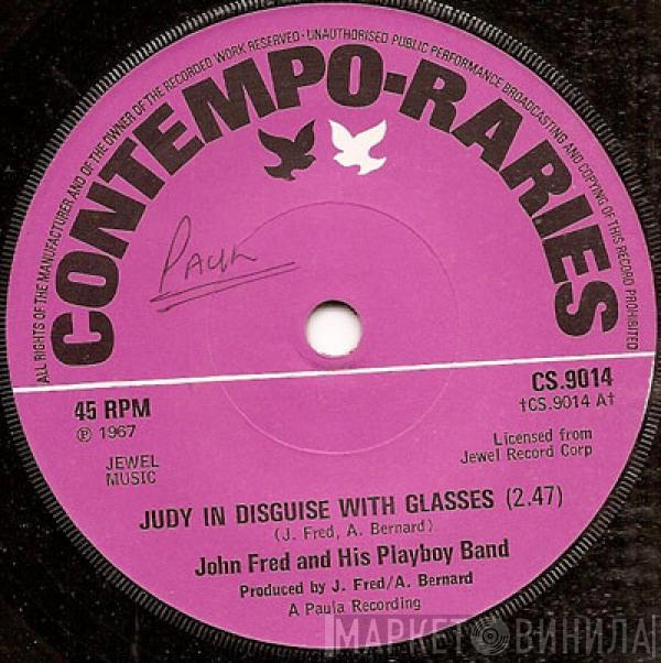 John Fred & His Playboy Band - Judy In Disguise With Glasses/When The Lights Go Out