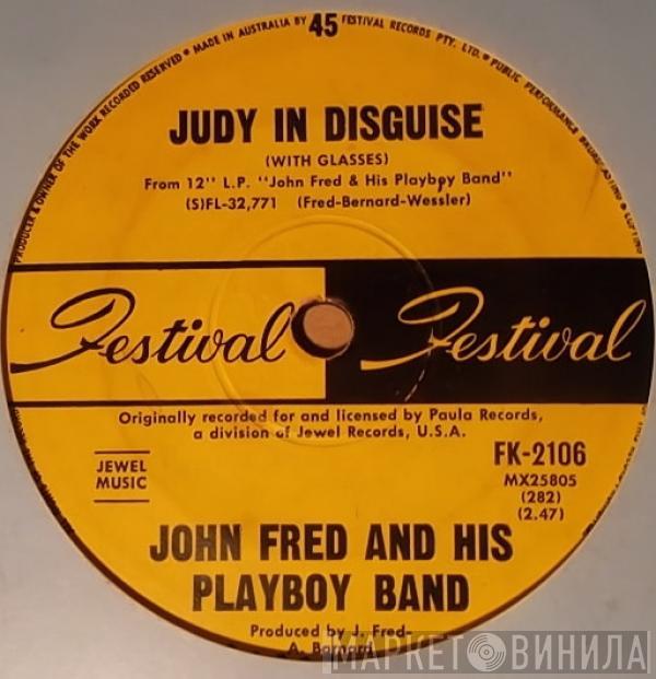  John Fred & His Playboy Band  - Judy In Disguise