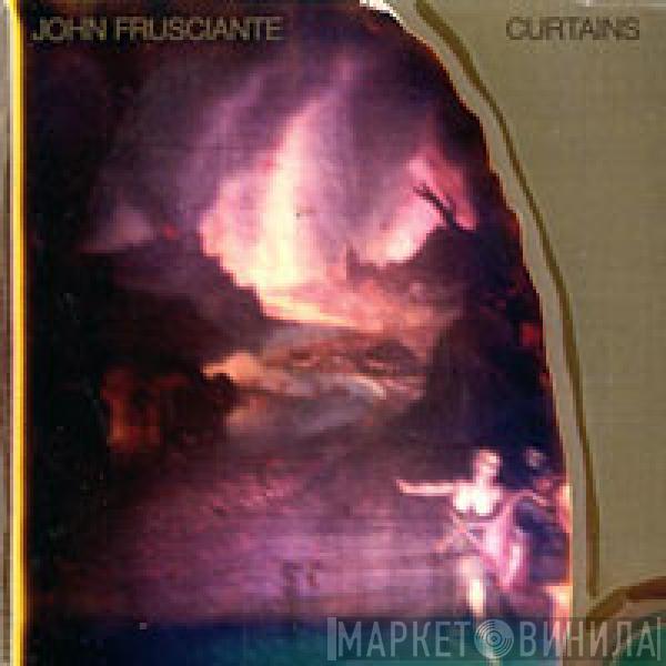 John Frusciante - Curtains