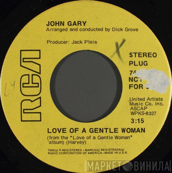 John Gary - Love Of A Gentle Woman