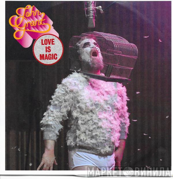  John Grant  - Love Is Magic