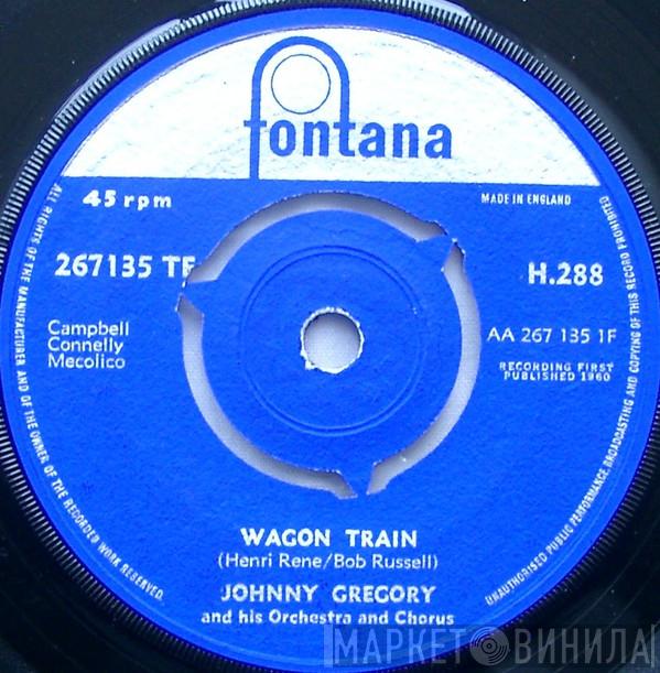 John Gregory And His Orchestra - Wagon Train / Bronco