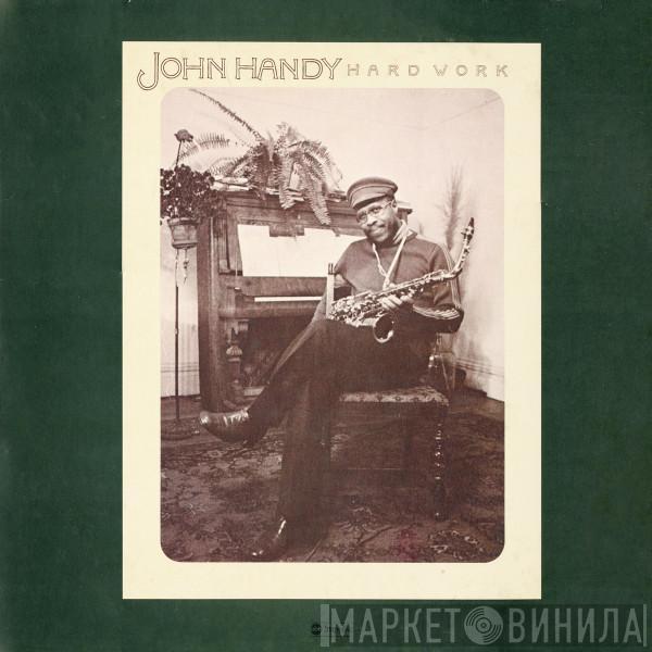 John Handy - Hard Work