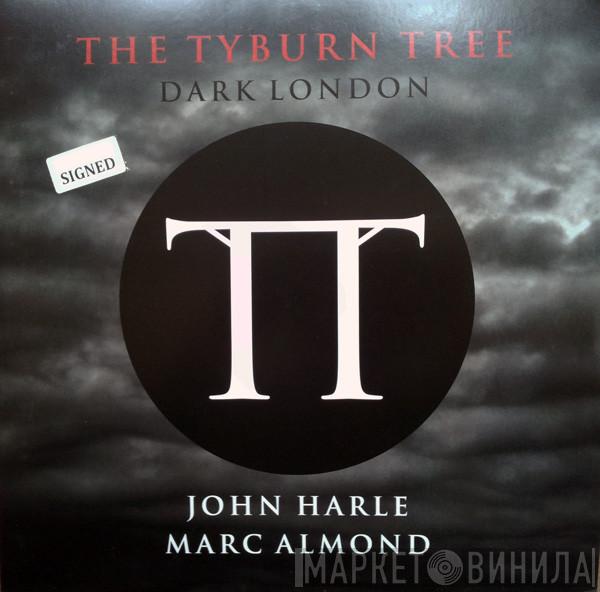 John Harle, Marc Almond - The Tyburn Tree (Dark London)