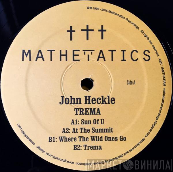  John Heckle  - Trema