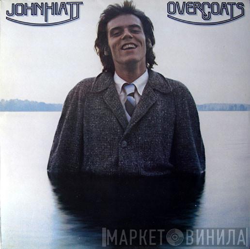 John Hiatt - Overcoats