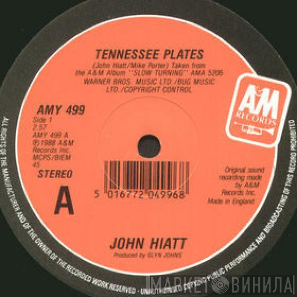 John Hiatt - Tennessee Plates / Georgia Rae / Thank You Girl