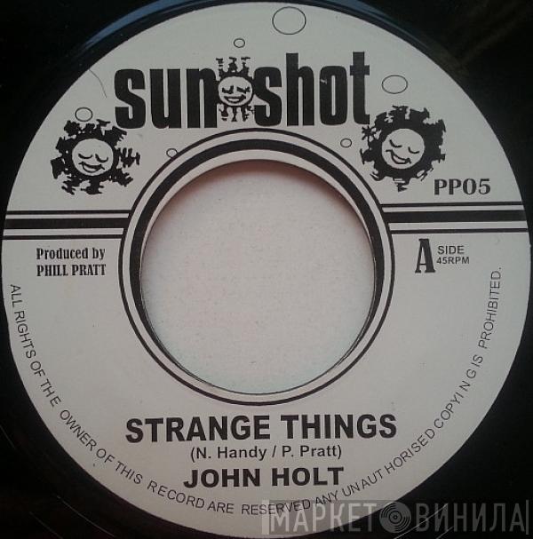 John Holt, Freddie McKay - Strange Things / Tear Drops