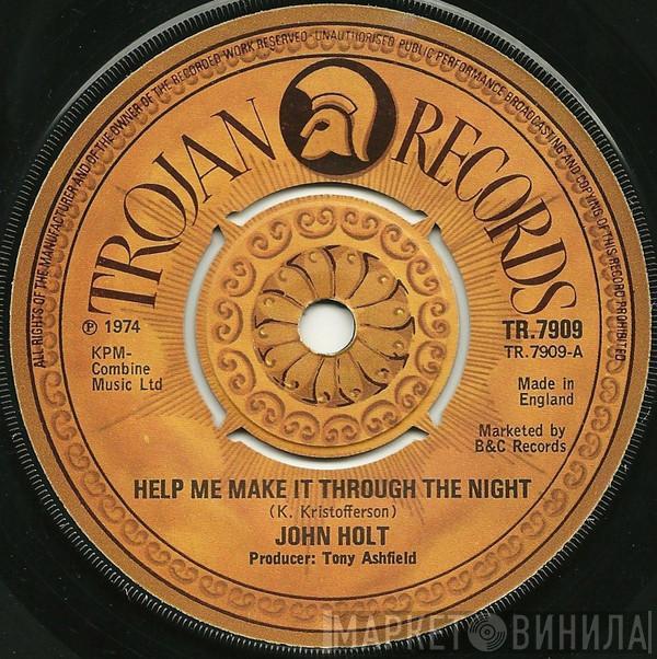 John Holt - Help Me Make It Through The Night