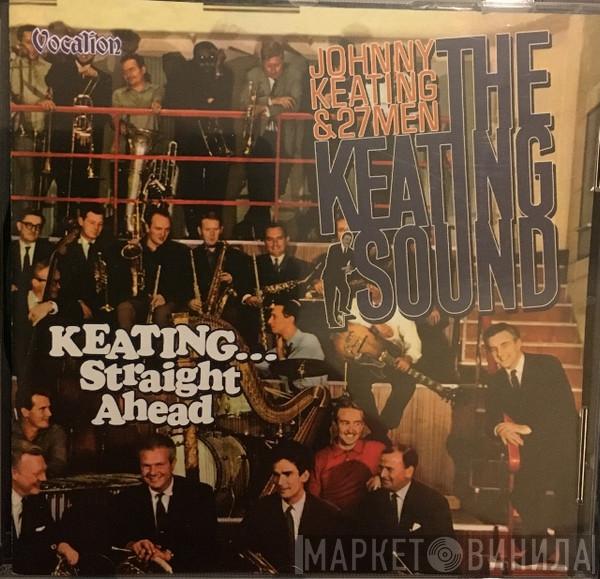 John Keating, Johnny Keating And 27 Men - The Keating Sound / Straight Ahead