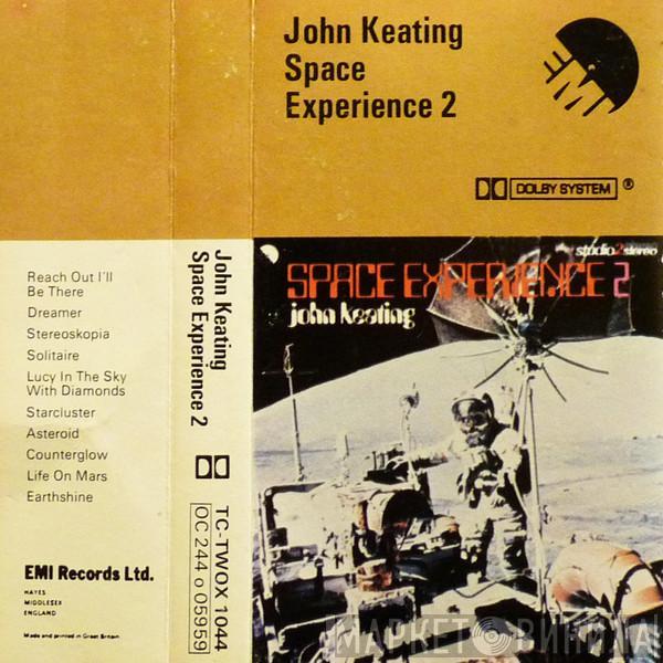 John Keating - Space Experience 2