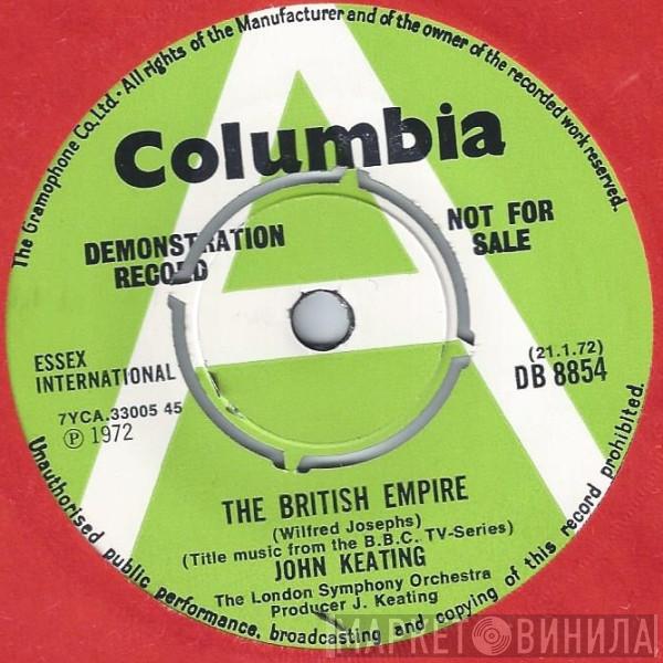 , John Keating  The London Symphony Orchestra  - The British Empire
