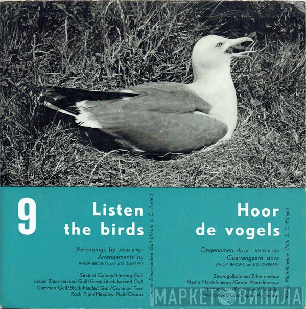John Kirby  - Listen The Birds 9 = Hoor De Vogels 9