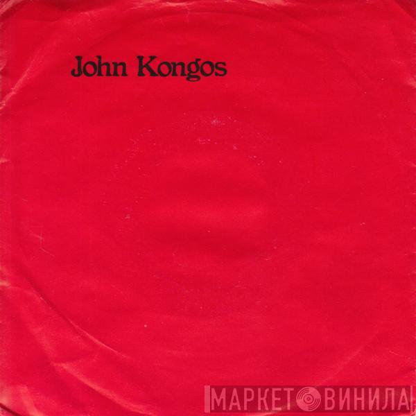  John Kongos  - He's Gonna Step On You Again