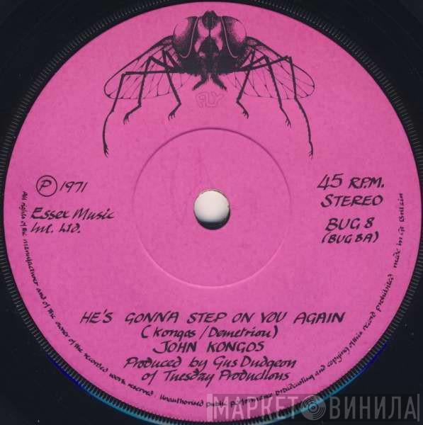 John Kongos - He's Gonna Step On You Again