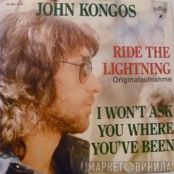  John Kongos  - Ride The Lightning