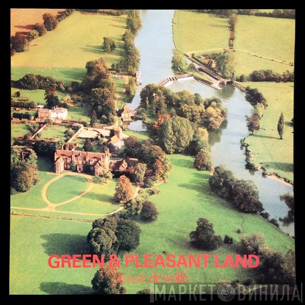 John Leach - Green & Pleasant Land