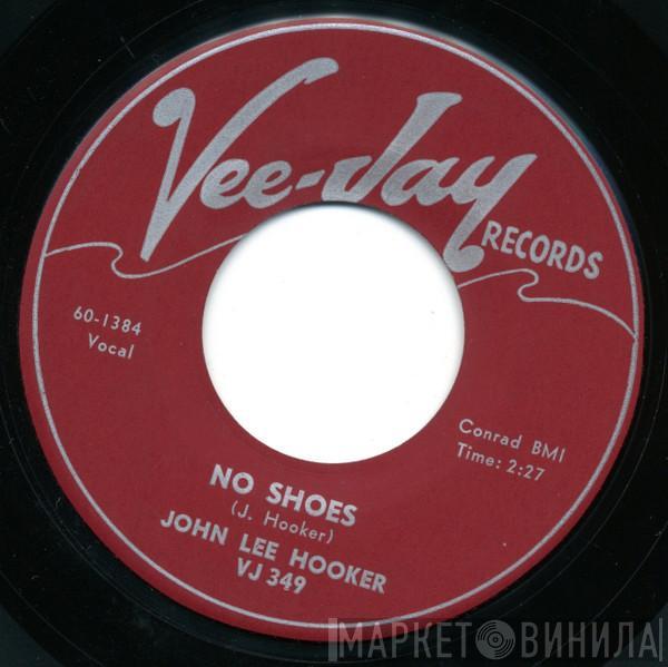  John Lee Hooker  - No Shoes / Solid Sender