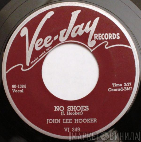 John Lee Hooker  - No Shoes / Solid Sender