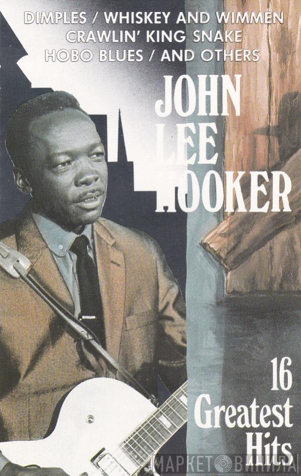 John Lee Hooker - 16 Greatest Hits