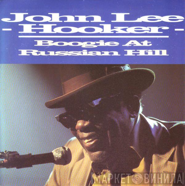 John Lee Hooker - Boogie At Russian Hill
