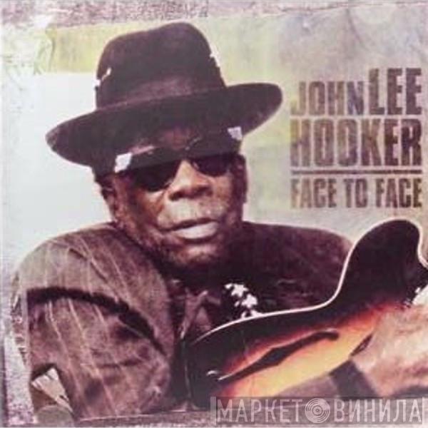 John Lee Hooker - Face To Face
