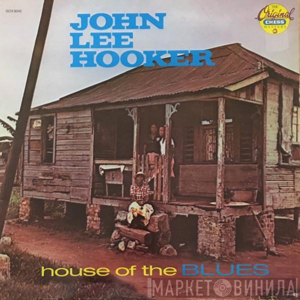 John Lee Hooker - House Of The Blues