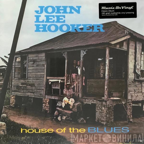  John Lee Hooker  - House Of The Blues