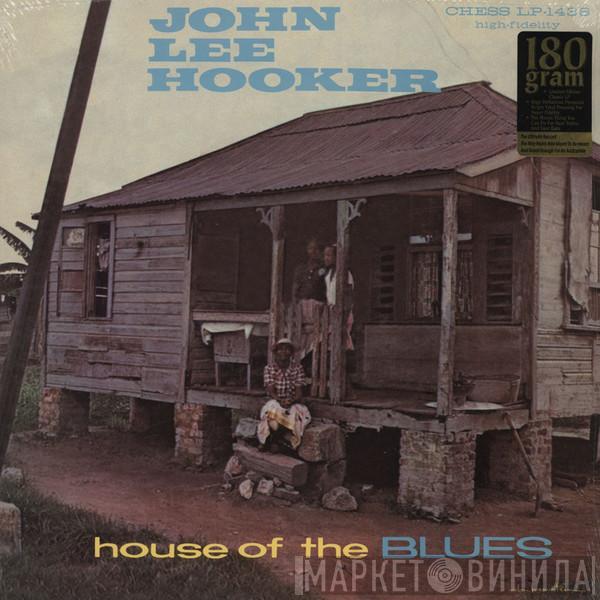  John Lee Hooker  - House Of The Blues