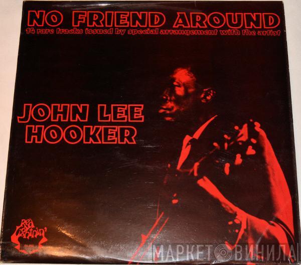 John Lee Hooker - No Friend Around