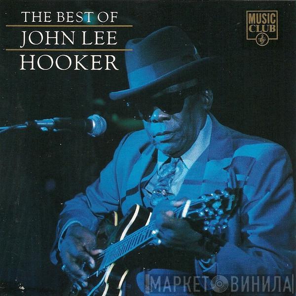  John Lee Hooker  - The Best Of John Lee Hooker