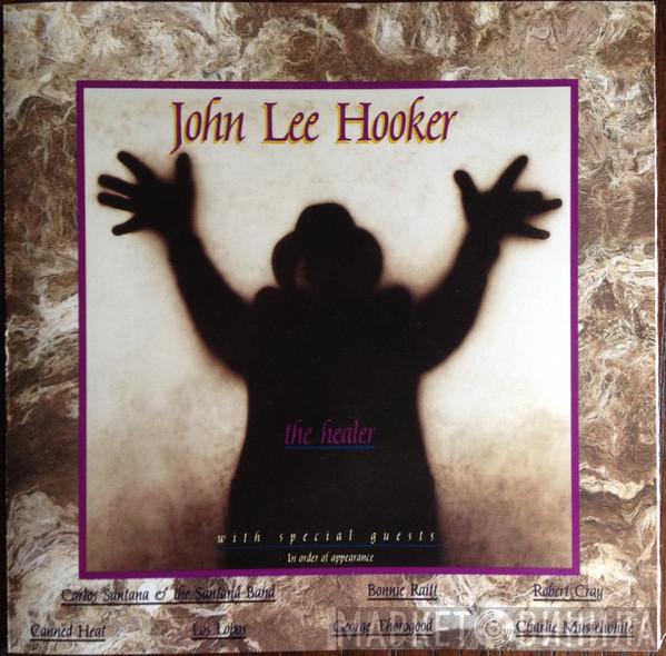  John Lee Hooker  - The Healer