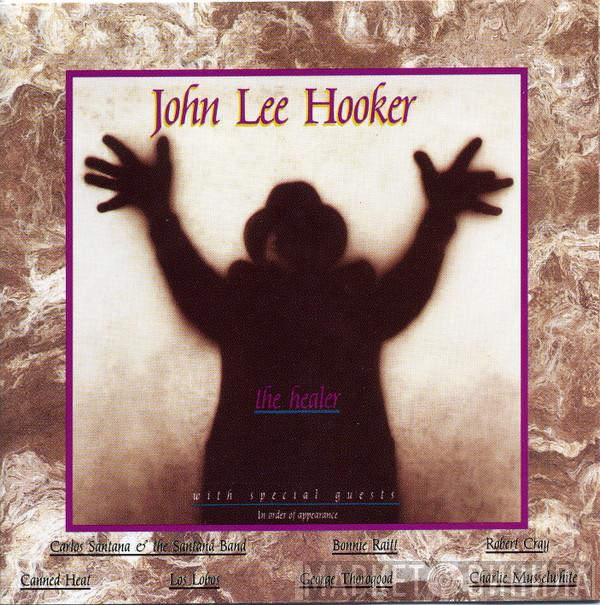  John Lee Hooker  - The Healer